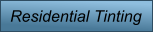 Residential Tinting