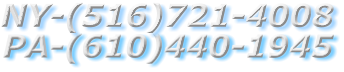 PA-(610)440-1945 NY-(516)721-4008